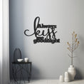 Load image into Gallery viewer, Always Kiss Me Goodnight Lettering Metal Wall Decor
