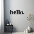 Load image into Gallery viewer, Metal Wall Decor With Hello Lettering
