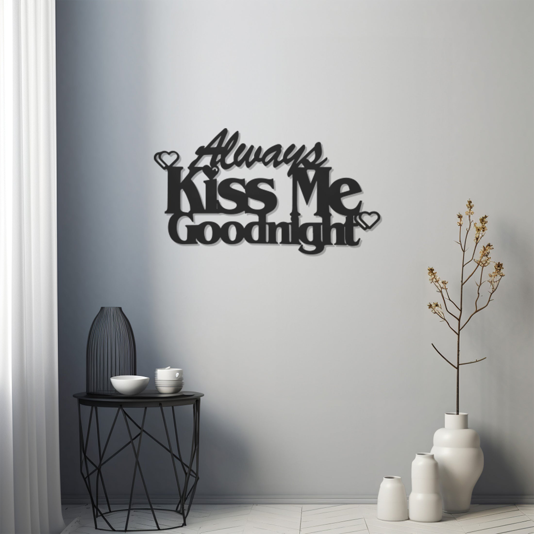 Always Kiss Me Goodnight Lettering Metal Wall Decor