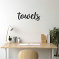 Load image into Gallery viewer, Metal Wall Decor With Towels Lettering
