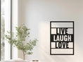 Load image into Gallery viewer, Live Laugh Love Wall, Wall Decor, Metal Wall art
